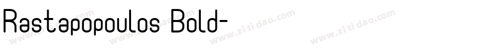 Rastapopoulos Bold字体转换
